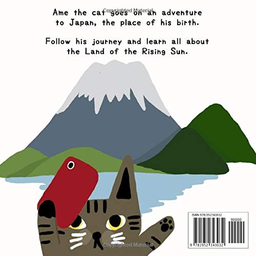 Ame Goes to Japan: A Book About One Cool Cat's Travels In Japan