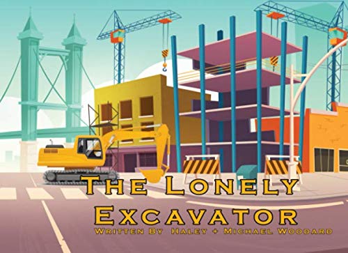 The Lonely Excavator