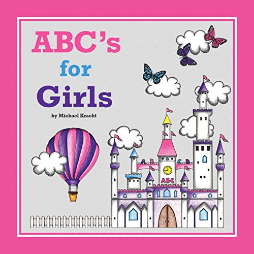 ABC's for Girls (Alphabet Book, Baby Book, Children's Book, Toddler Book)