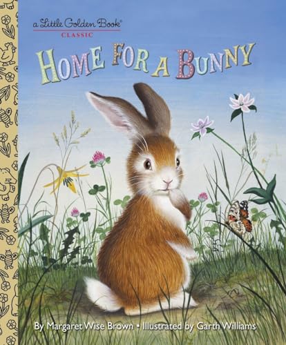 Home for a Bunny: A Bunny Book for Kids (Little Golden Book)