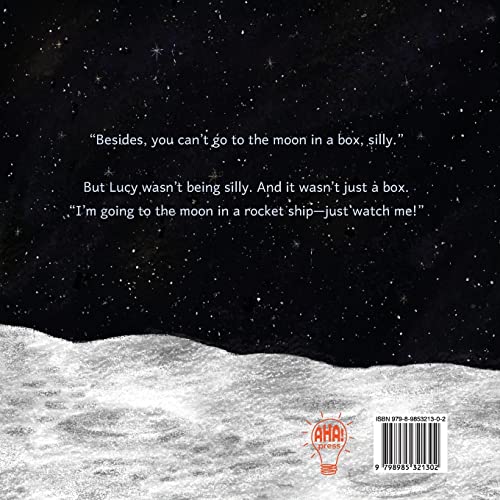 Rocket Girl: A Space Book about Shooting for the Stars & Landing on the Moon! Ages 3-7 (Lucy's Adventures)