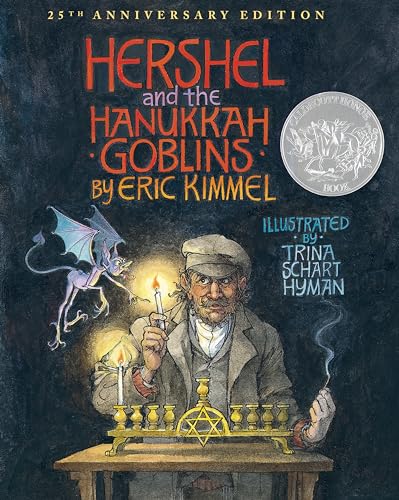 Hershel and the Hanukkah Goblins: 25th Anniversary Edition