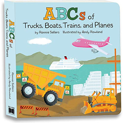 The ABCs of Trucks, Boats, Planes, and Trains: A Rhyming Alphabet Board Book Filled With Things That Go