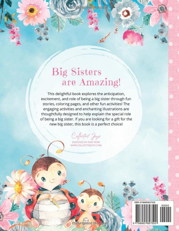 I am a Big Sister Activity and Coloring Book: Fun Activities and Stories that Celebrate the New Big Sister's Role and Her Special Relationship with the New Baby