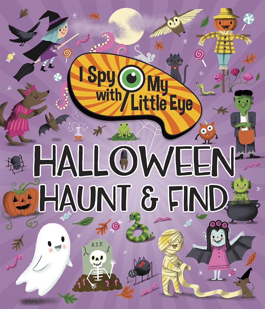 I Spy With My Little Eye Halloween Haunt & Find - Kids Search, Find, and Seek Activity Book, Ages 3, 4, 5, 6+