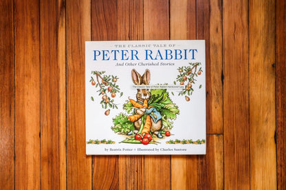 The Classic Tale of Peter Rabbit Hardcover: The Classic Edition by The New York Times Bestselling Illustrator, Charles Santore (Charles Santore Children's Classics)