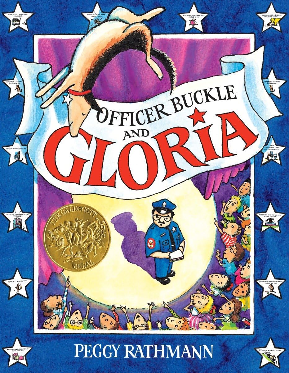 Officer Buckle & Gloria (CALDECOTT MEDAL BOOK)