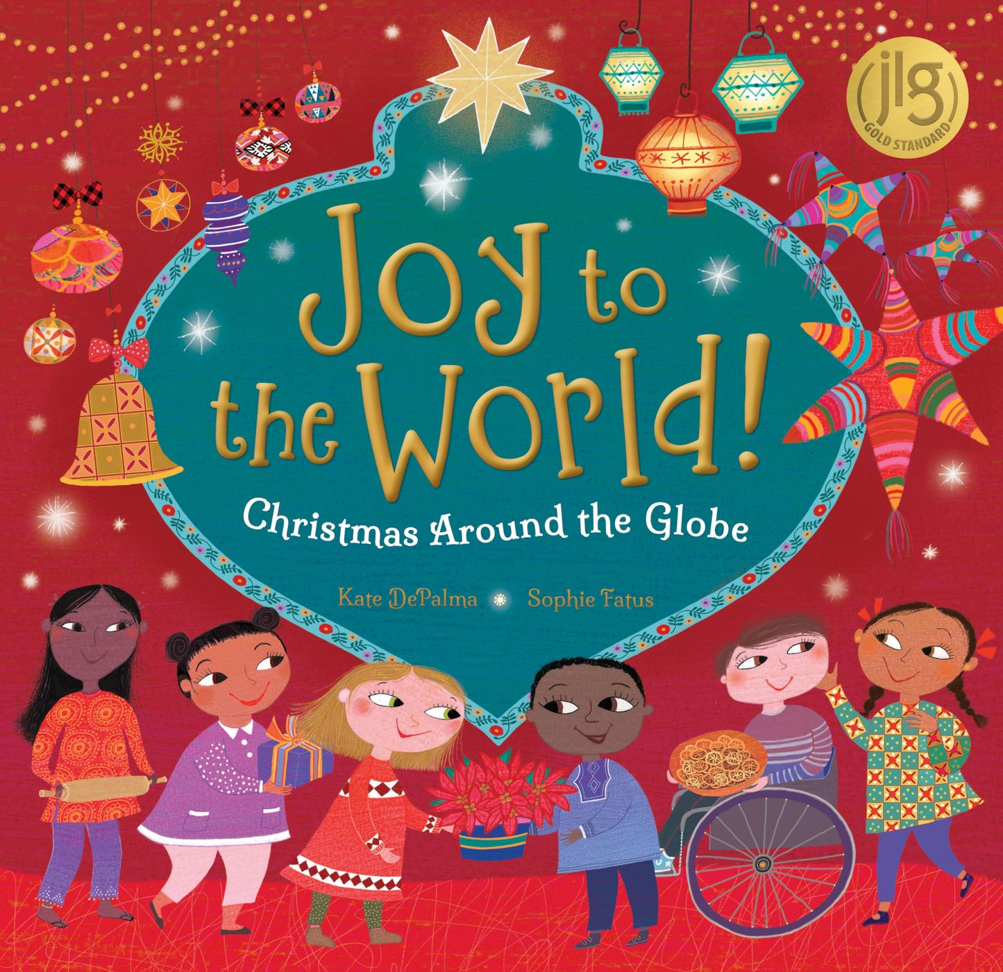 Joy to the World!: Christmas Around the Globe (World of Celebrations)