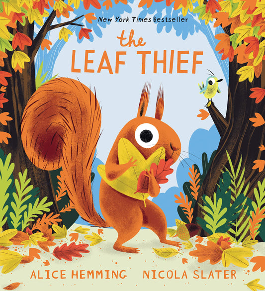 The Leaf Thief: (The Perfect Fall Book for Children and Toddlers)